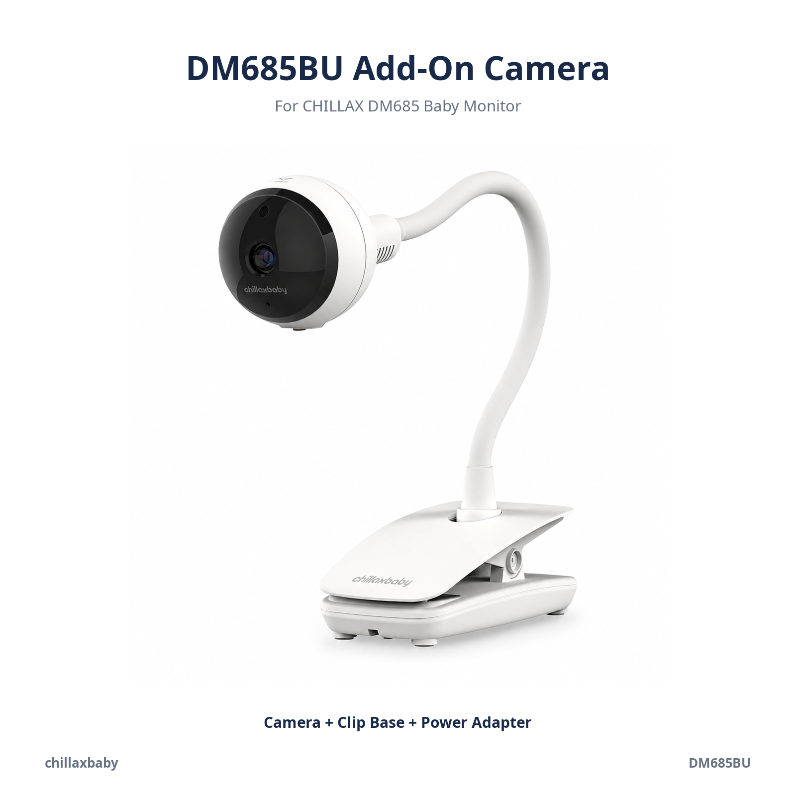 CHILLAX DM685BU Add-On Camera for DM685 Baby Monitor, 1080P HD Flexible Gooseneck Camera, Supports Up to 4 Cameras, Scan View, No Split Screen, Parent Unit Sold Separately